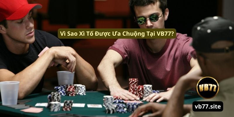 vi sao xi to duoc ua chuong tai vb77 vi sao xi to duoc ua chuong tai vb77