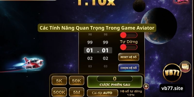 cac tinh nang quan trong trong game aviator cac tinh nang quan trong trong game aviator