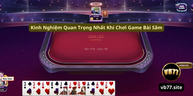 kinh nghiem quan trong nhat khi choi game bai sam kinh nghiem quan trong nhat khi choi game bai sam