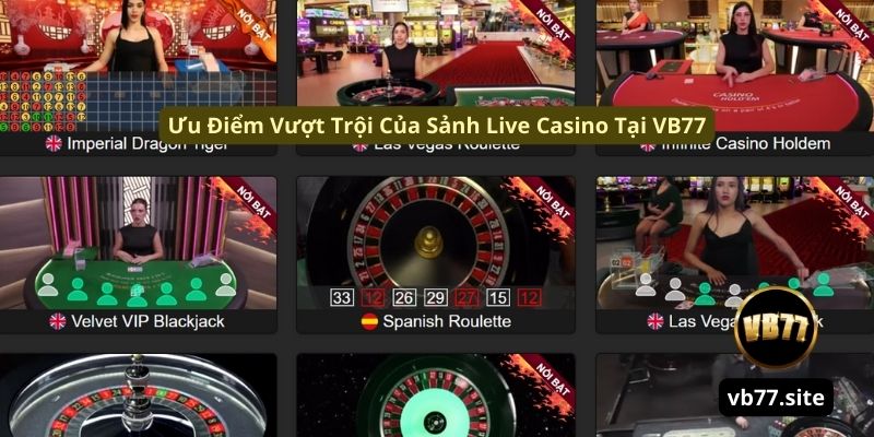uu diem de nhan thay khi tham gia vao sanh live casino vb77 uu diem de nhan thay khi tham gia vao sanh live casino vb77