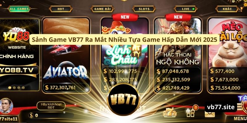 sanh game vb77 ra mat nhieu tua game hap dan moi 2025